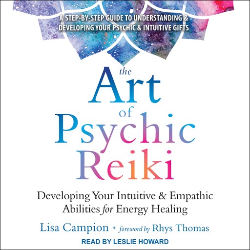 The Art of Psychic Reiki, Rhys Thomas, Lisa Campion