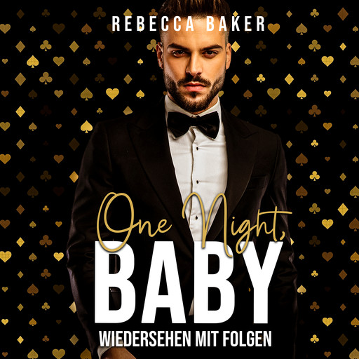 One Night, Baby!, Rebecca Baker