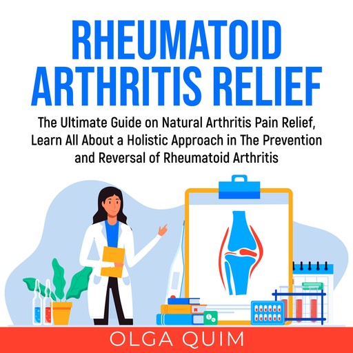 Rheumatoid Arthritis Relief, Olga Quim