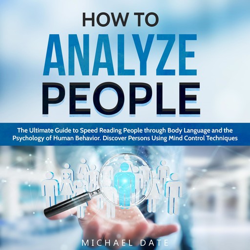 How to Analyze People, Michael Date