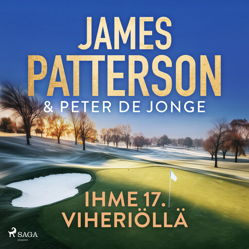 Ihme 17. viheriöllä, James Patterson, Peter De Jonge
