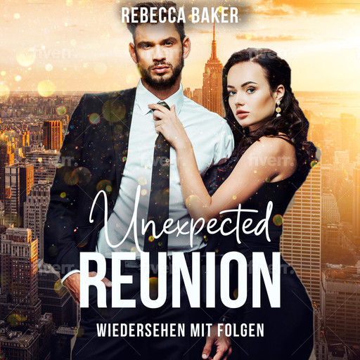 Unexpected Reunion, Rebecca Baker