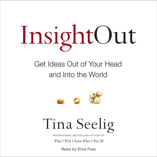 Insight Out, Tina Seelig