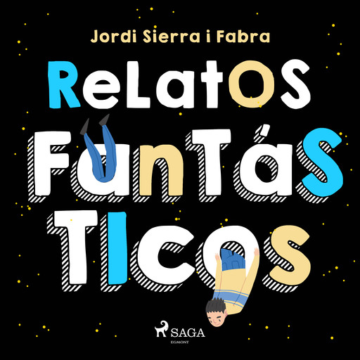 Relatos fantásticos, Jordi Sierra I Fabra