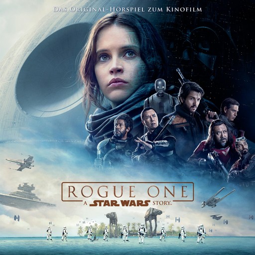 Rogue One: A Star Wars Story (Das Original-Hörspiel zum Kinofilm), Alexander Freed