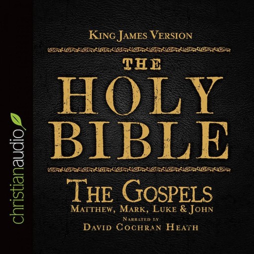The Holy Bible in Audio - King James Version: The Gospels, God