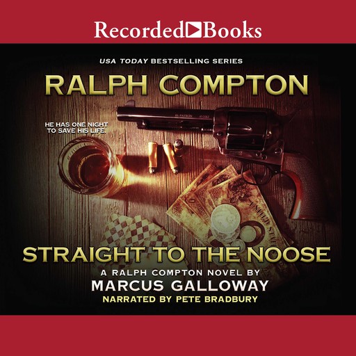 Ralph Compton Straight to the Noose, Marcus Galloway, Ralph Compton
