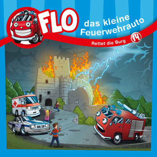 14: Rettet die Burg, Christian Mörken, Flo das kleine Feuerwehrauto