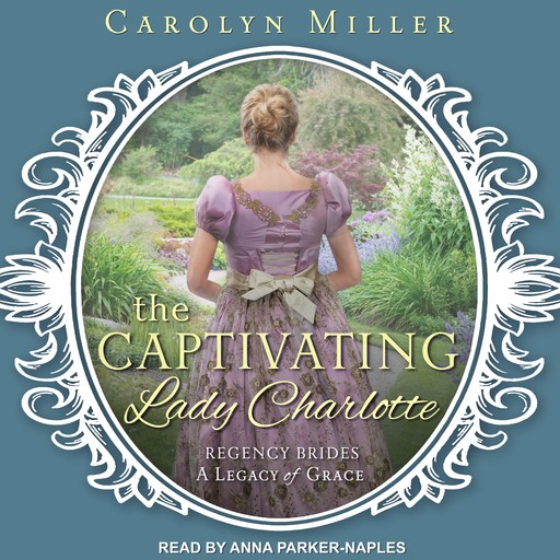 The Captivating Lady Charlotte, Carolyn Miller