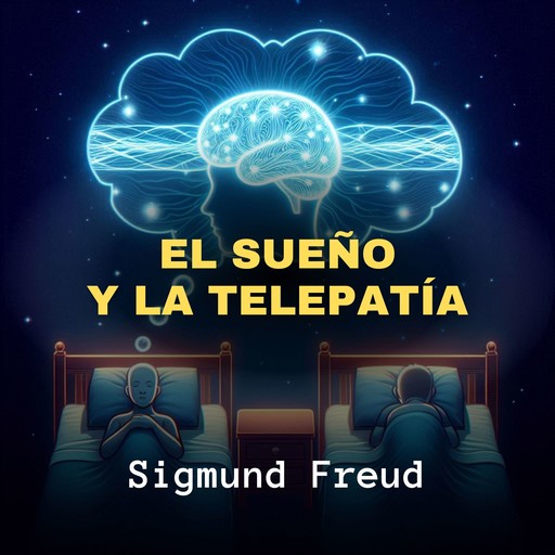 El Sueño y La Telepatía, Sigmund Freud