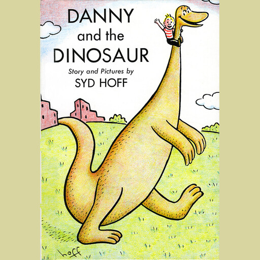 Danny and the Dinosaur, Syd Hoff