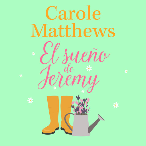 El sueño de Jeremy, Carole Matthews