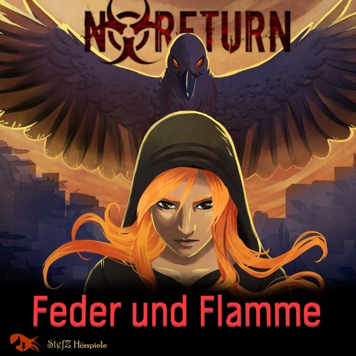 NoReturn - Feder und Flamme, StefZ Hörspiele
