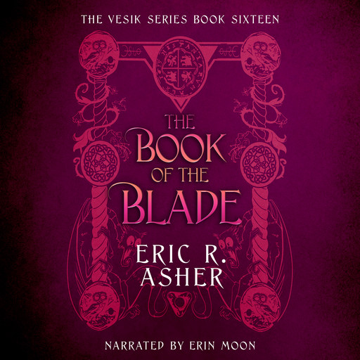 The Book of the Blade, Eric Asher