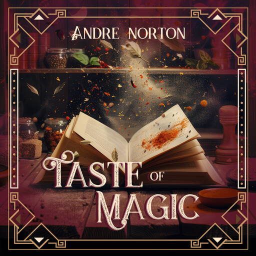 A Taste of Magic, Andre Norton