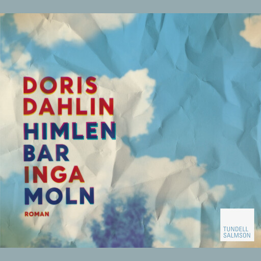 Himlen bar inga moln, Doris Dahlin