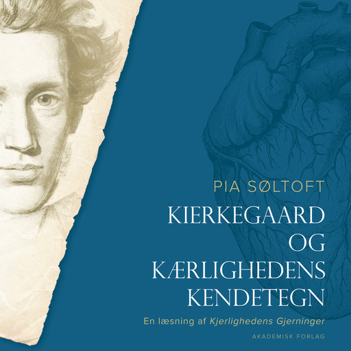 Kierkegaard og kærlighedens kendetegn, Pia Søltoft