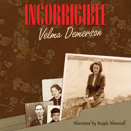 Incorrigible, Velma Demerson