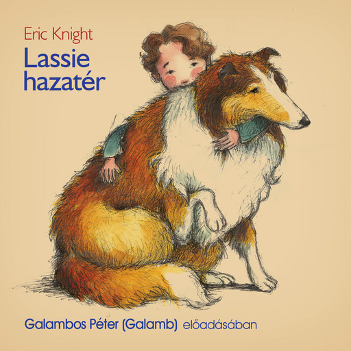 Lassie hazatér, Eric Knight