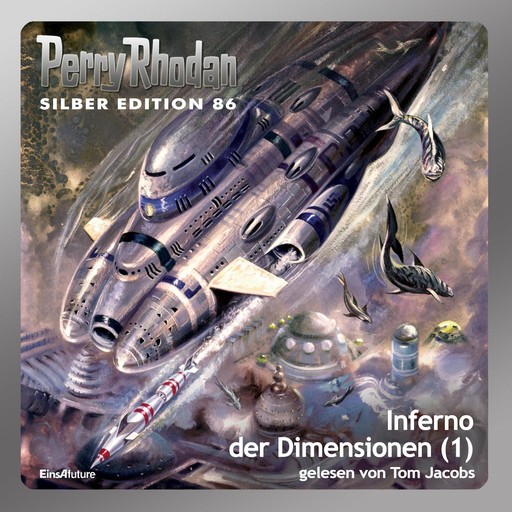 Perry Rhodan Silber Edition 86: Inferno der Dimensionen (Teil 1), William Voltz, Kurt Mahr, H.G. Francis, Harvey Patton, H.G. Ewers, Hans Kneifel