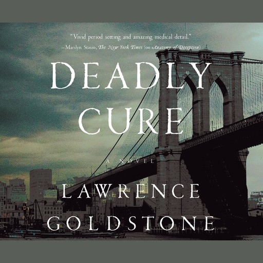 Deadly Cure, Lawrence Goldstone