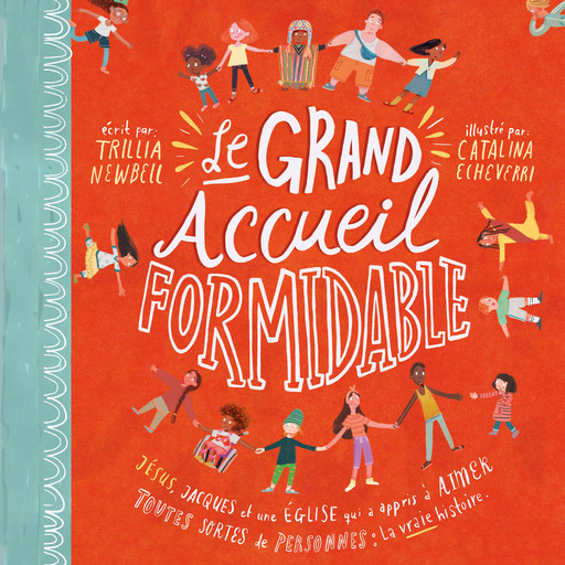 Le grand accueil formidable, Trillia NEWBELL