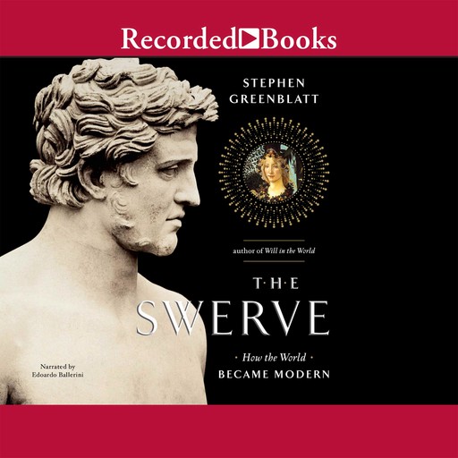 The Swerve, Stephen Greenblatt