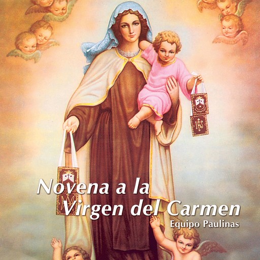 Novena a la Virgen del carmen, Equipo Paulinas