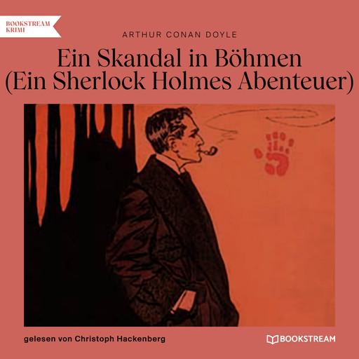Ein Skandal in Böhmen - Ein Sherlock Holmes Abenteuer (Ungekürzt), Arthur Conan Doyle