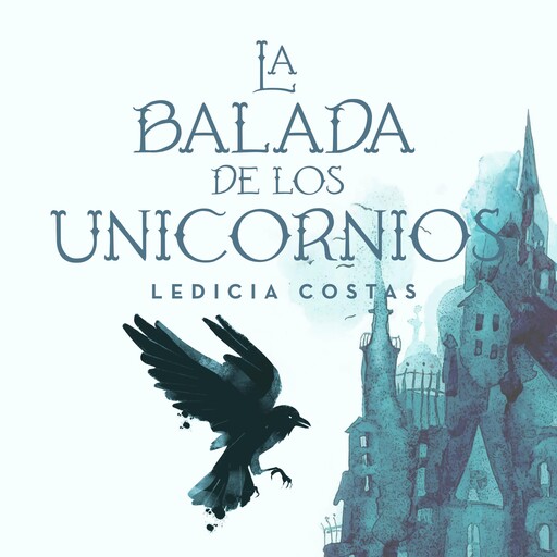 La balada de los unicornios, Ledicia Costas