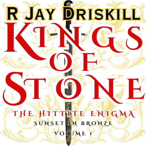 Kings of Stone, R Jay Driskill