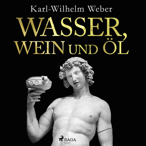 Wasser, Wein und Öl, Karl-Wilhelm Weber