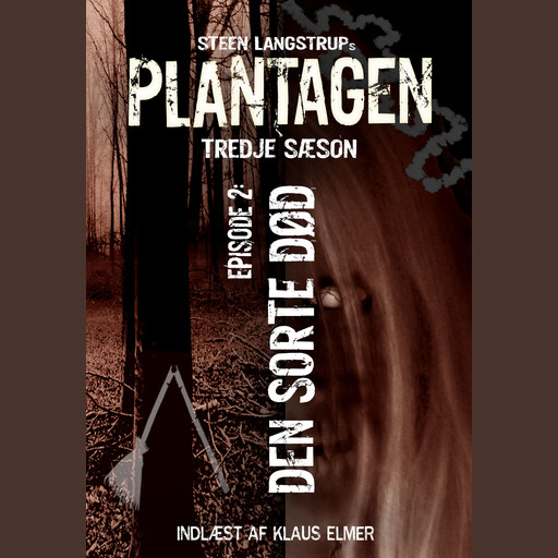 Plantagen, episode 10: Den sorte død, Steen Langstrup