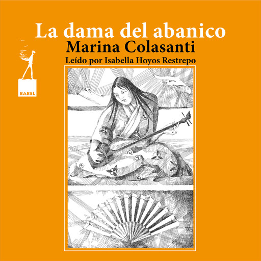 La dama del abanico - Entre la espada y la rosa, Cuento 1, Marina Colasanti