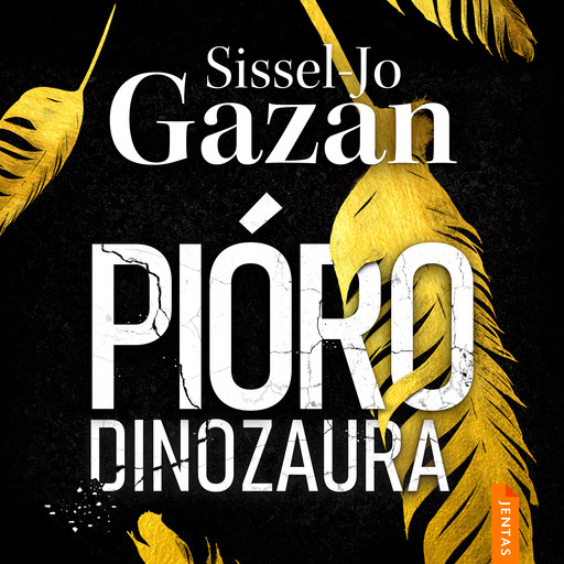 Pióro dinozaura, Sissel-Jo Gazan