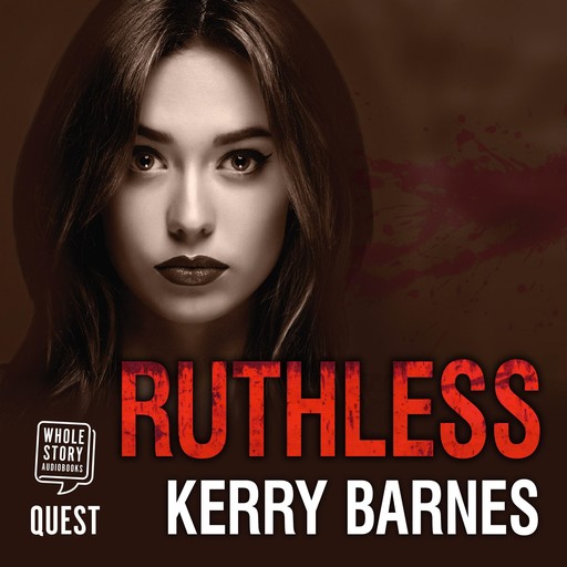 Ruthless, Kerry Barnes