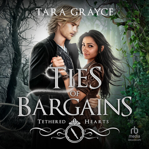 Ties of Bargains, Tara Grayce