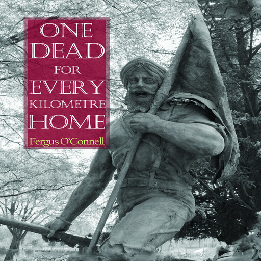 One Dead for Every Kilometre Home, Fergus O'Connell