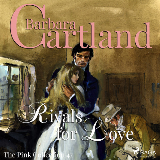 Rivals for Love, Barbara Cartland