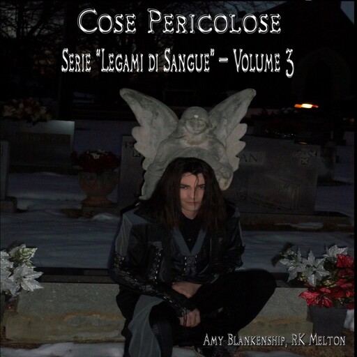 Cose Pericolose, Amy Blankenship