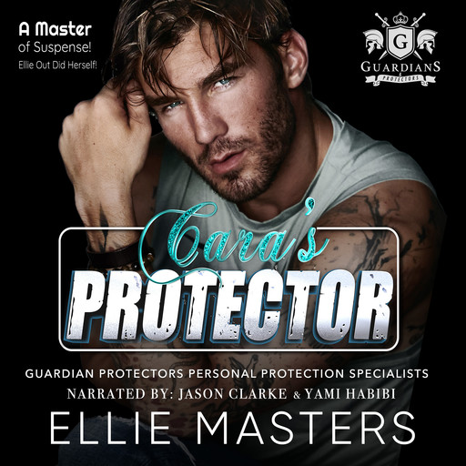 Cara's Protector, Ellie Masters