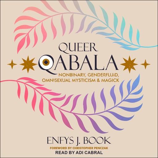 Queer Qabala, Christopher Penczak, Enfys J. Book