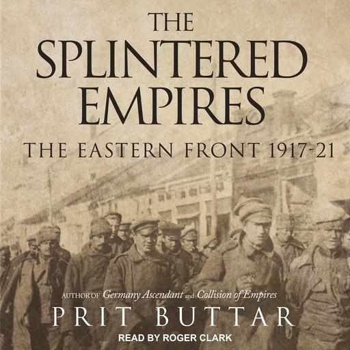 The Splintered Empires, Prit Buttar