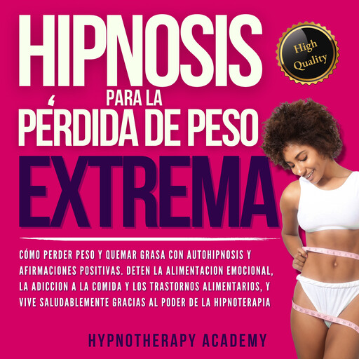 Hipnosis Para La Pérdida de Peso Extrema, Hypnotherapy Academy
