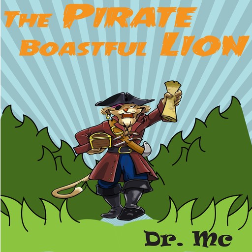 The Pirate Boastful Lion, MC