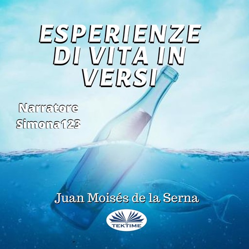 Esperienze Di Vita In Versi, Juan Moisés De La Serna