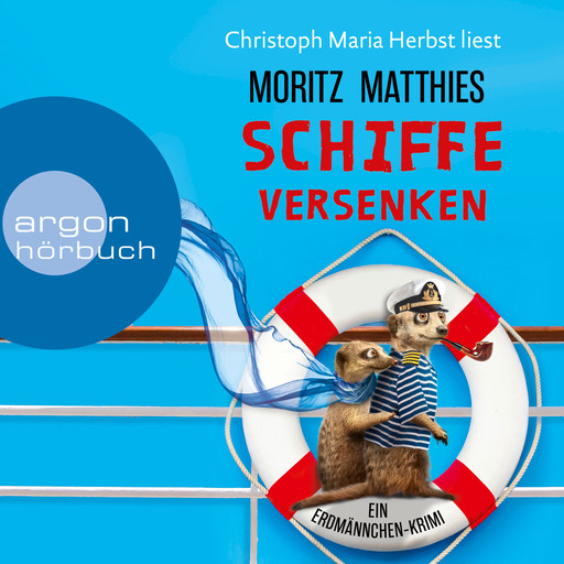 Schiffe versenken - Erdmännchen-Krimi, Band 8 (Ungekürzte Lesung), Moritz Matthies