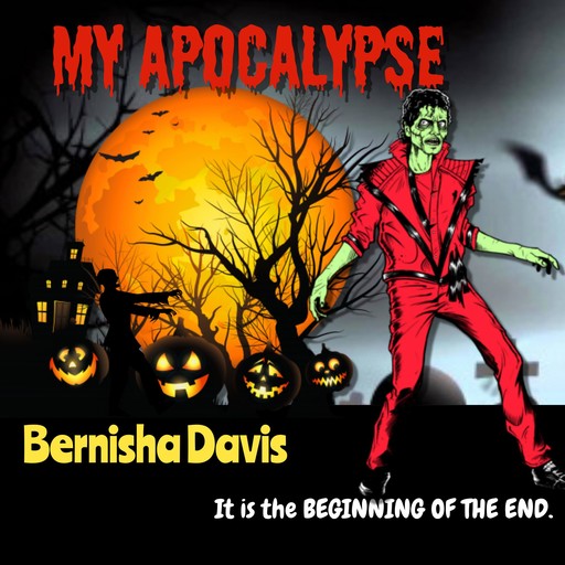 My Apocalypse, Bernisha Davis