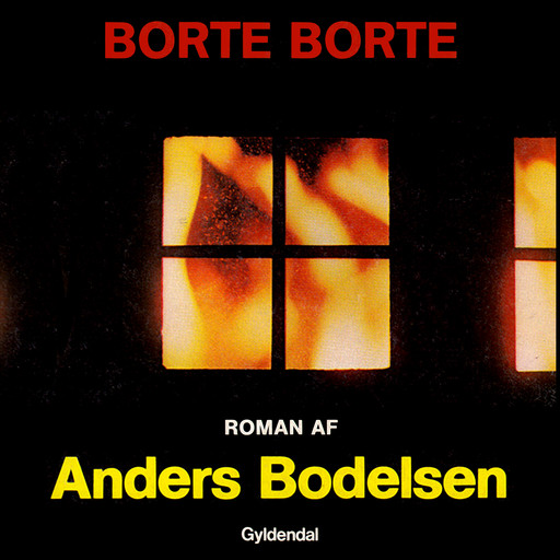 Borte, borte, Anders Bodelsen