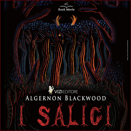 I Salici, Algernon Blackwood